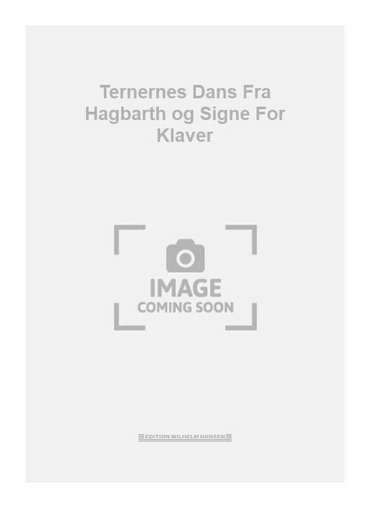 Ternernes Dans Fra Hagbarth og Signe For Klaver