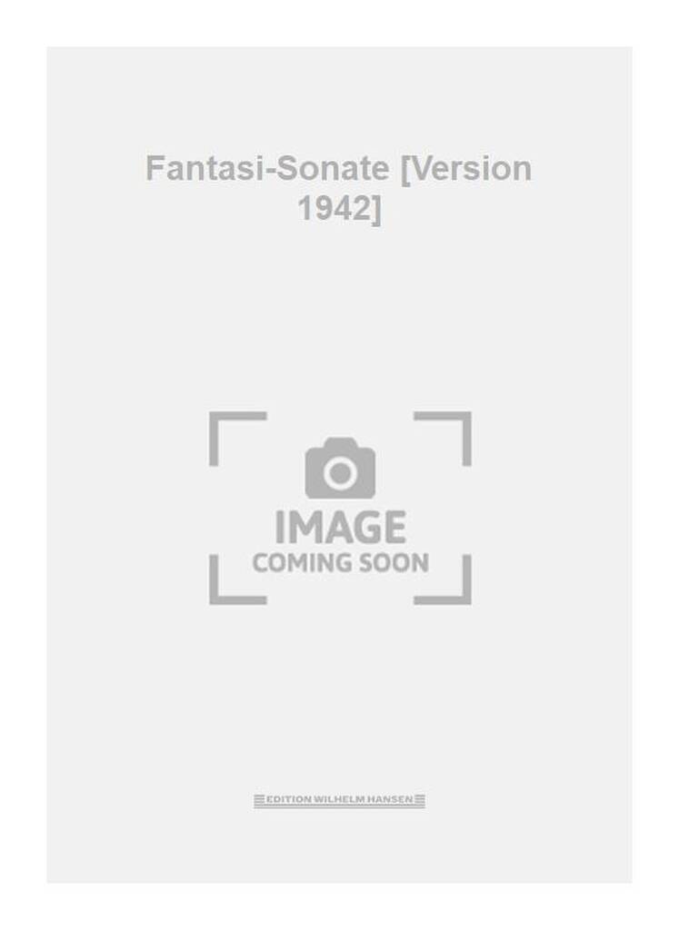 Fantasi-Sonate [Version 1942]