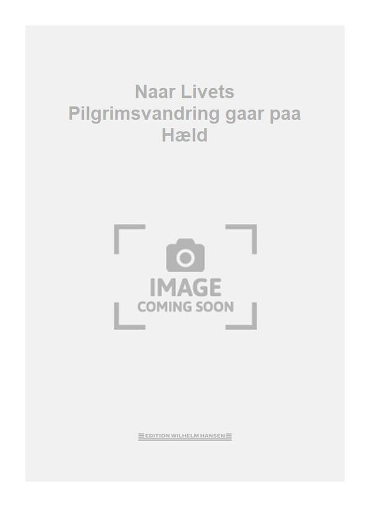 Naar Livets Pilgrimsvandring gaar paa Hæld