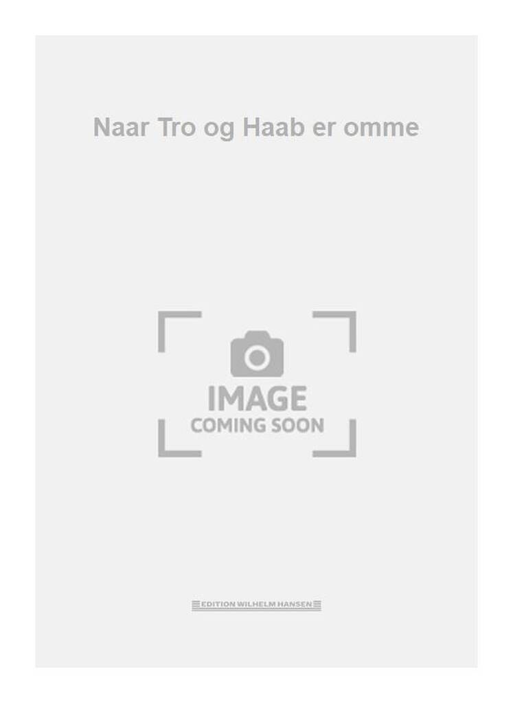 Naar Tro og Haab er omme