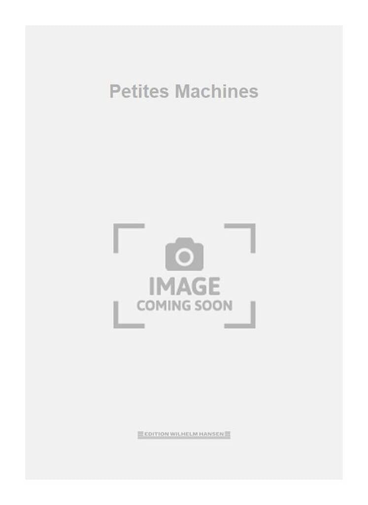Petites Machines