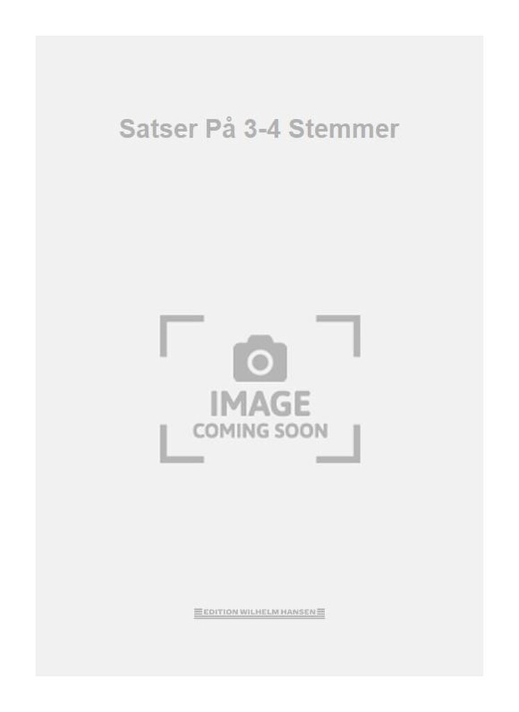 Satser På 3-4 Stemmer