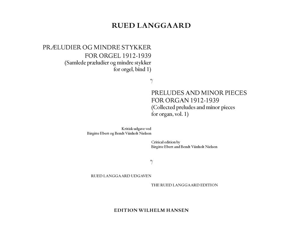 Collected Preludes and Minor Pieces For Organ