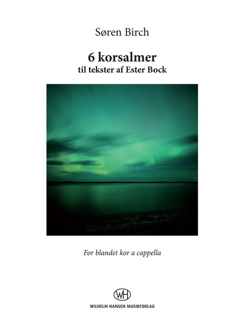 Søren Birch: 6 Korsalmer