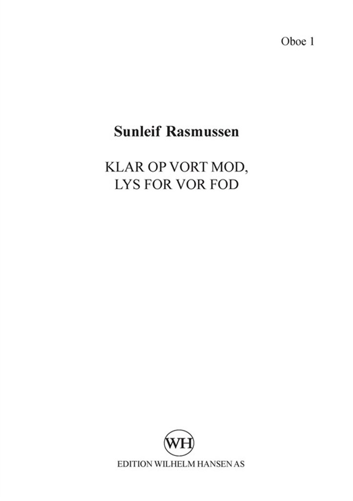 Klar Op Vort Mod, Lys For Vor Fod