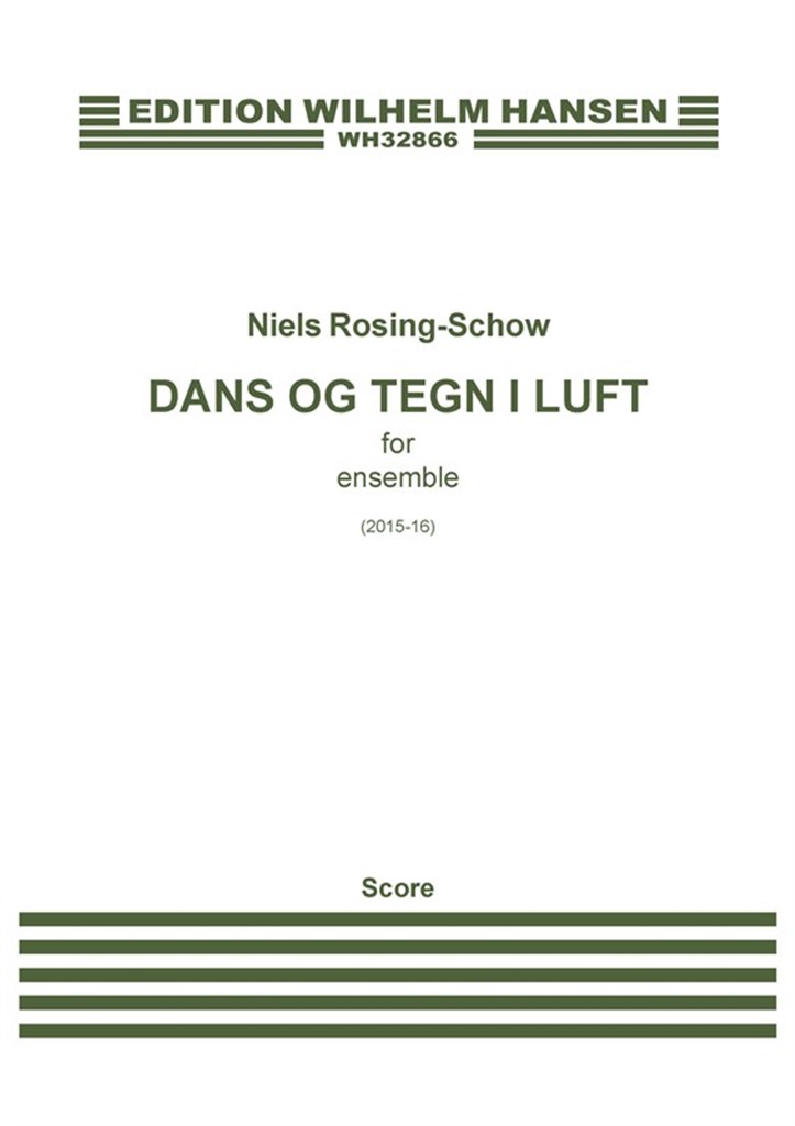 Dans og Tegn i Luft / Dance And Signs In The Air