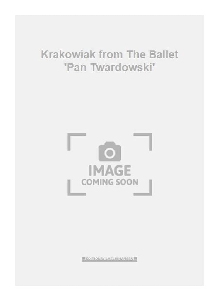 Krakowiak from The Ballet 'Pan Twardowski'