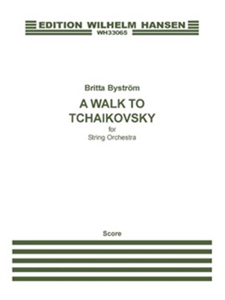 A Walk To Tchaikovsky