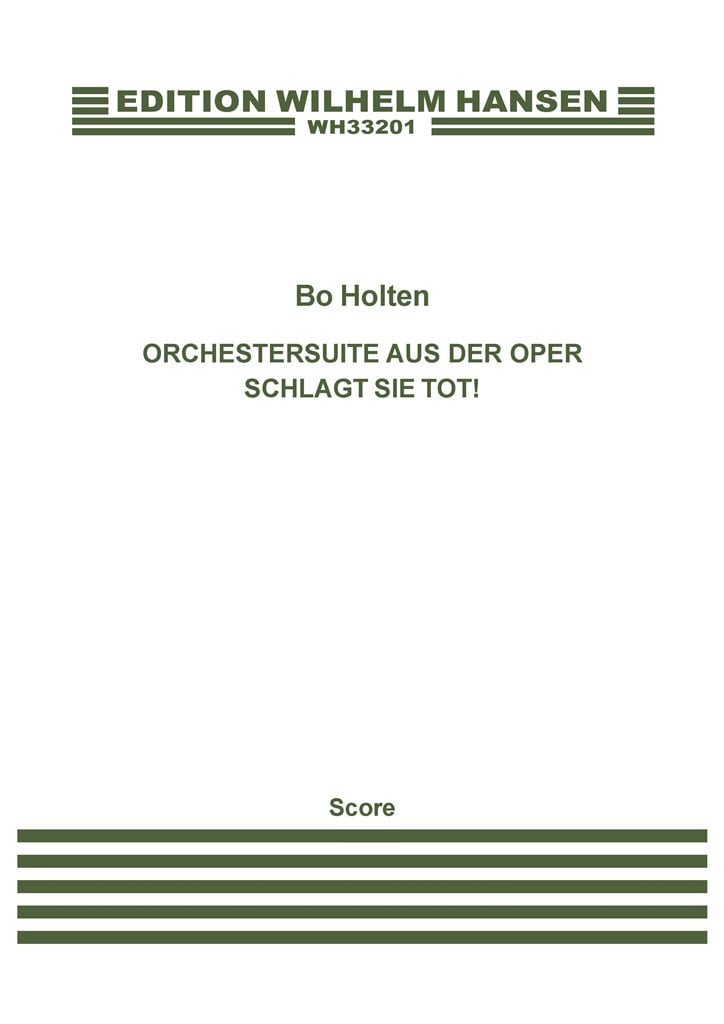 Orchestersuite Aus Der Oper Schlagt Sie Tot!