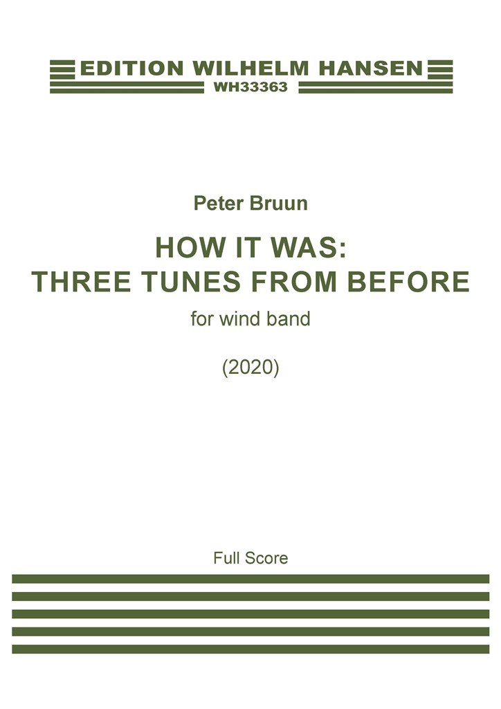 How It Was: Three Tunes From Before