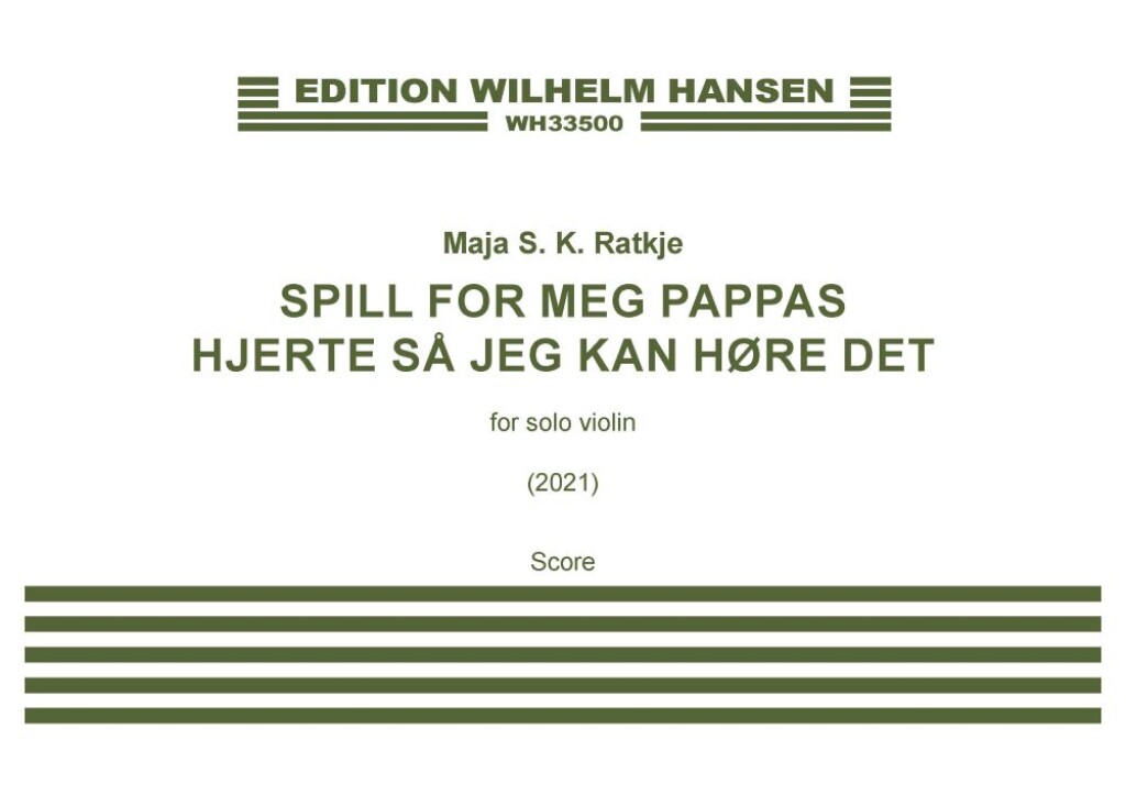 Spill for meg pappas hjerte så jeg kan høre det