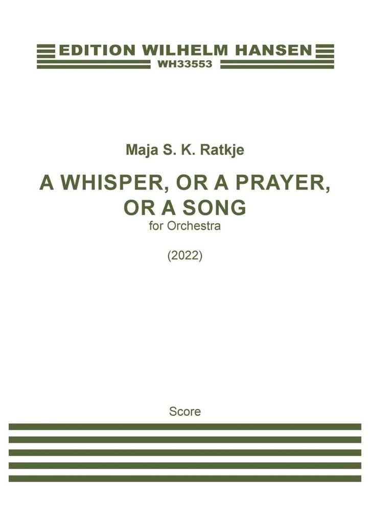 A Whisper, Or A Prayer, Or A Song