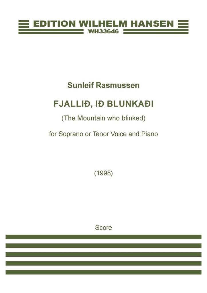 Fjallið, Ið Blunkaði (The Mountain Who Blinked)
