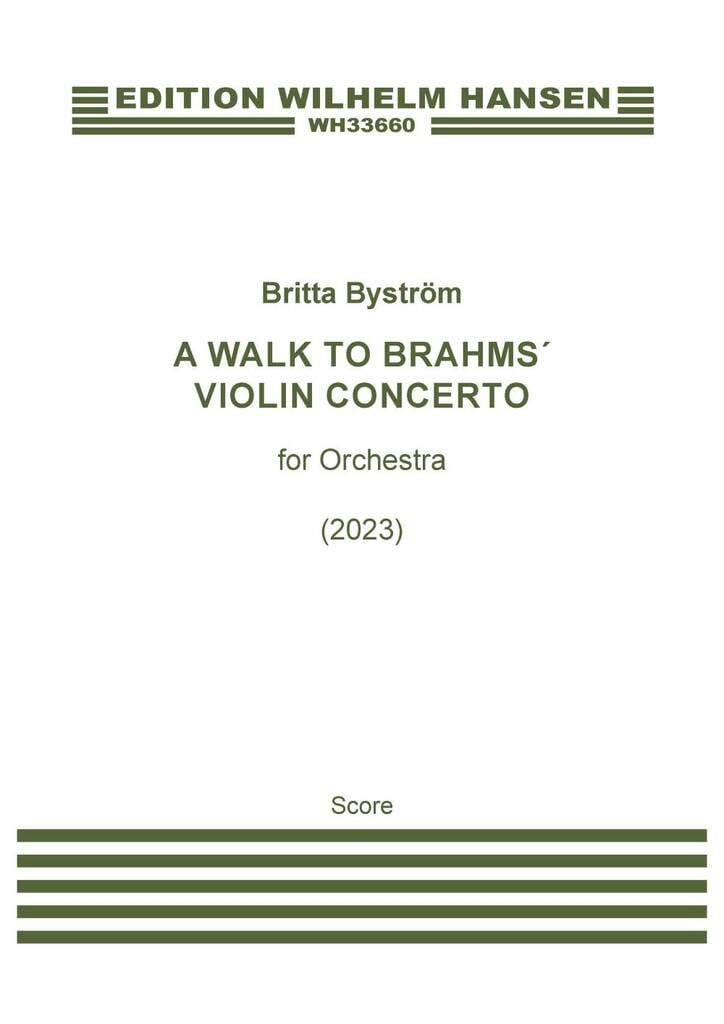 A Walk To Brahms Violin Concerto