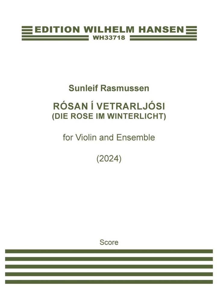 Rósan Í Vetrarljósi (Die Rose Im Winterlicht)