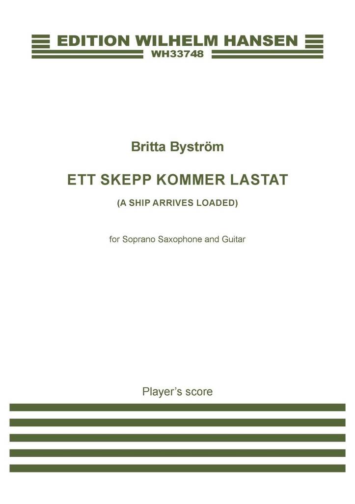 Ett skepp kommer lastat (A Ship Arrives Loaded)
