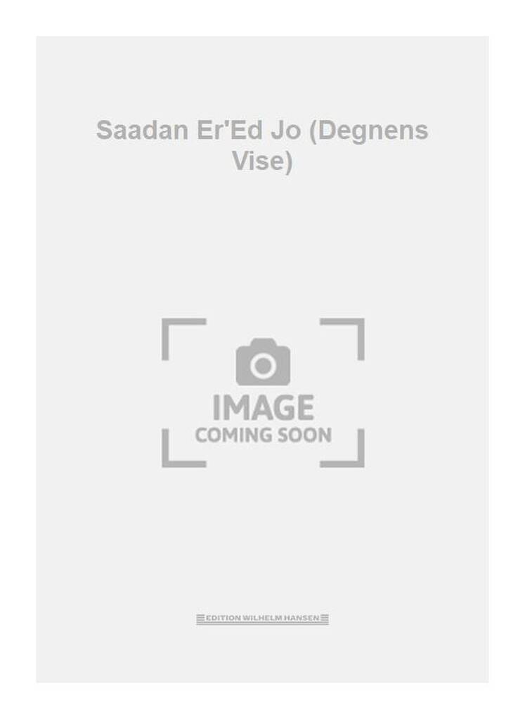 Saadan Er'Ed Jo (Degnens Vise)