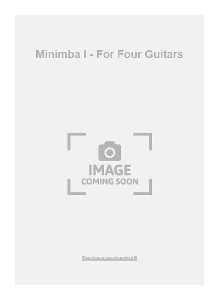 Minimba I - For Four Guitars