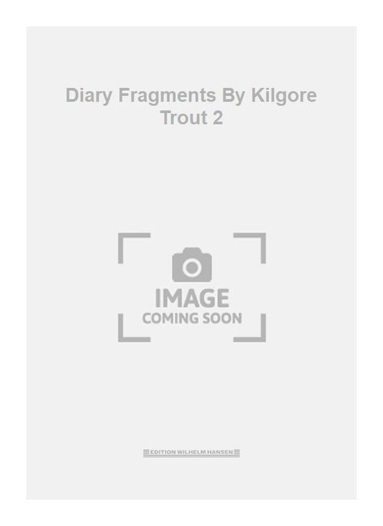 Diary Fragments By Kilgore Trout 2