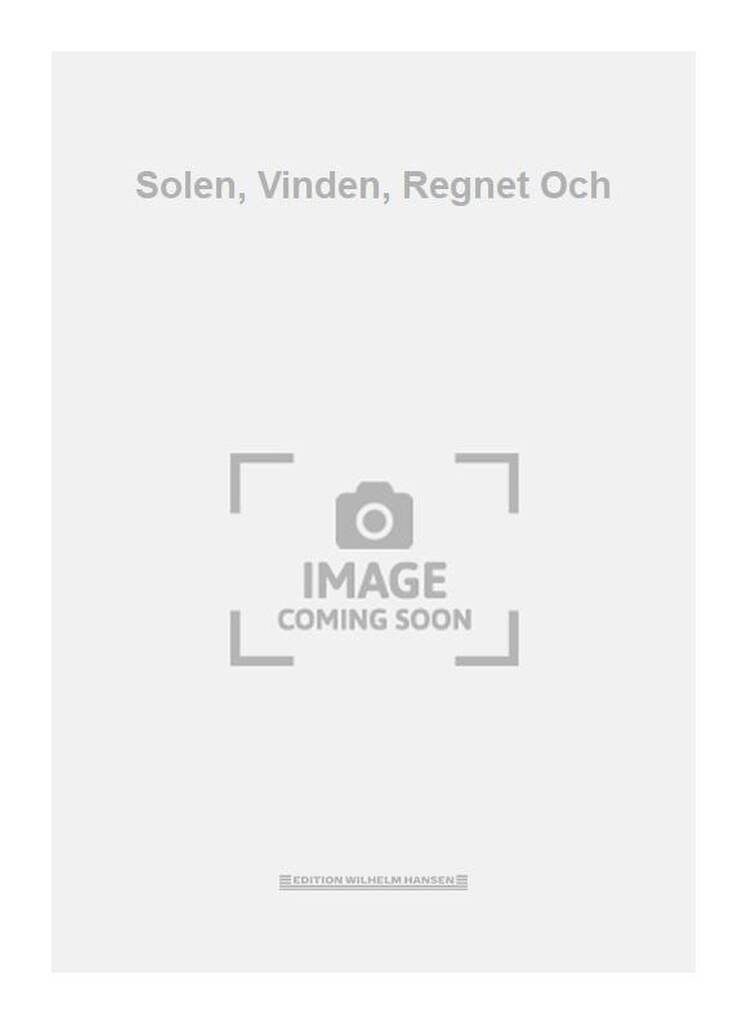 Solen, Vinden, Regnet Och
