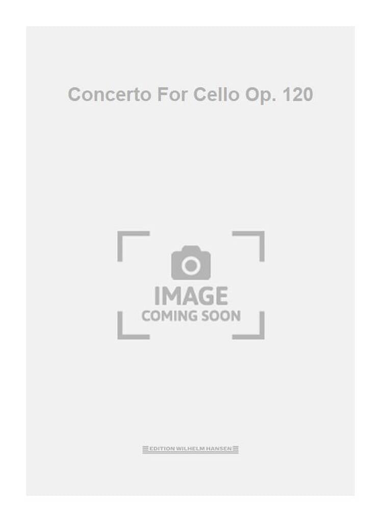 Concerto For Cello Op. 120