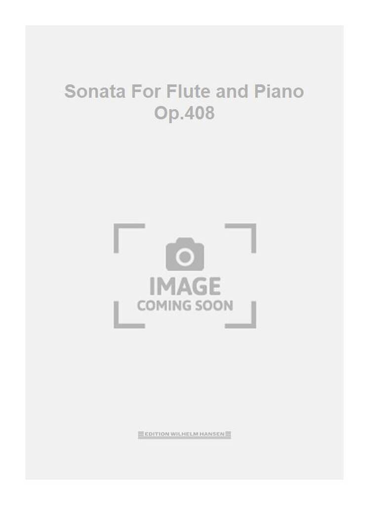 Sonata For Flute and Piano Op.408