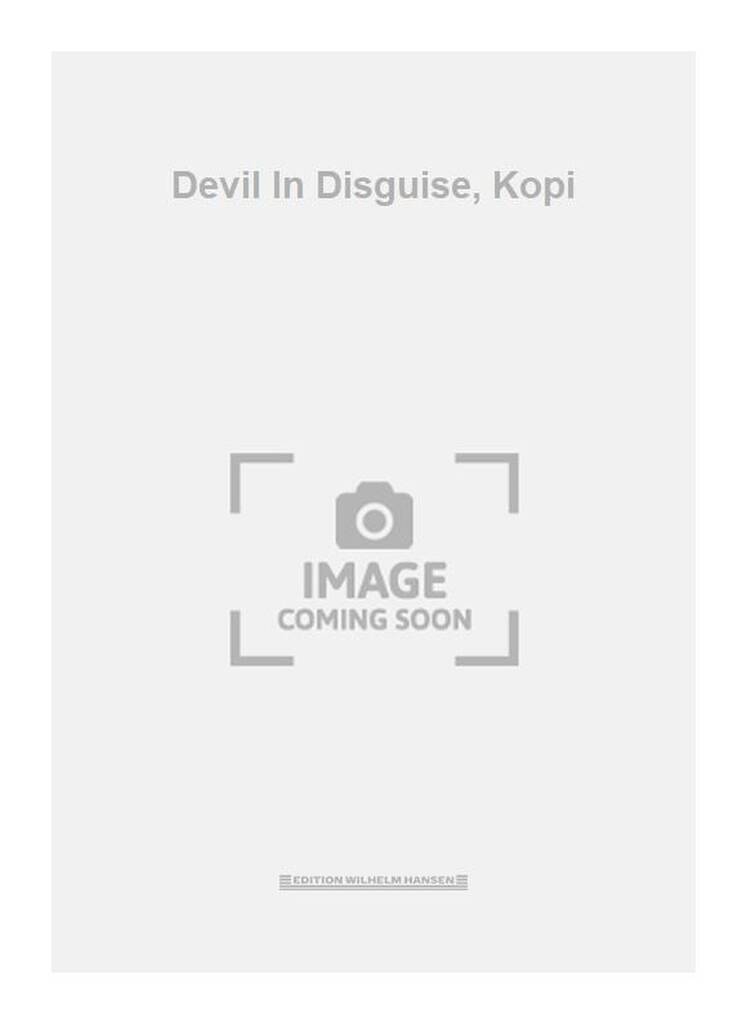 Devil In Disguise, Kopi