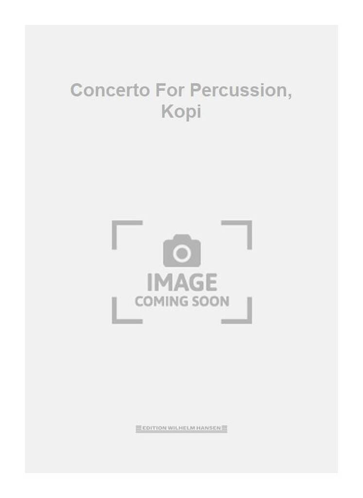 Concerto For Percussion, Kopi