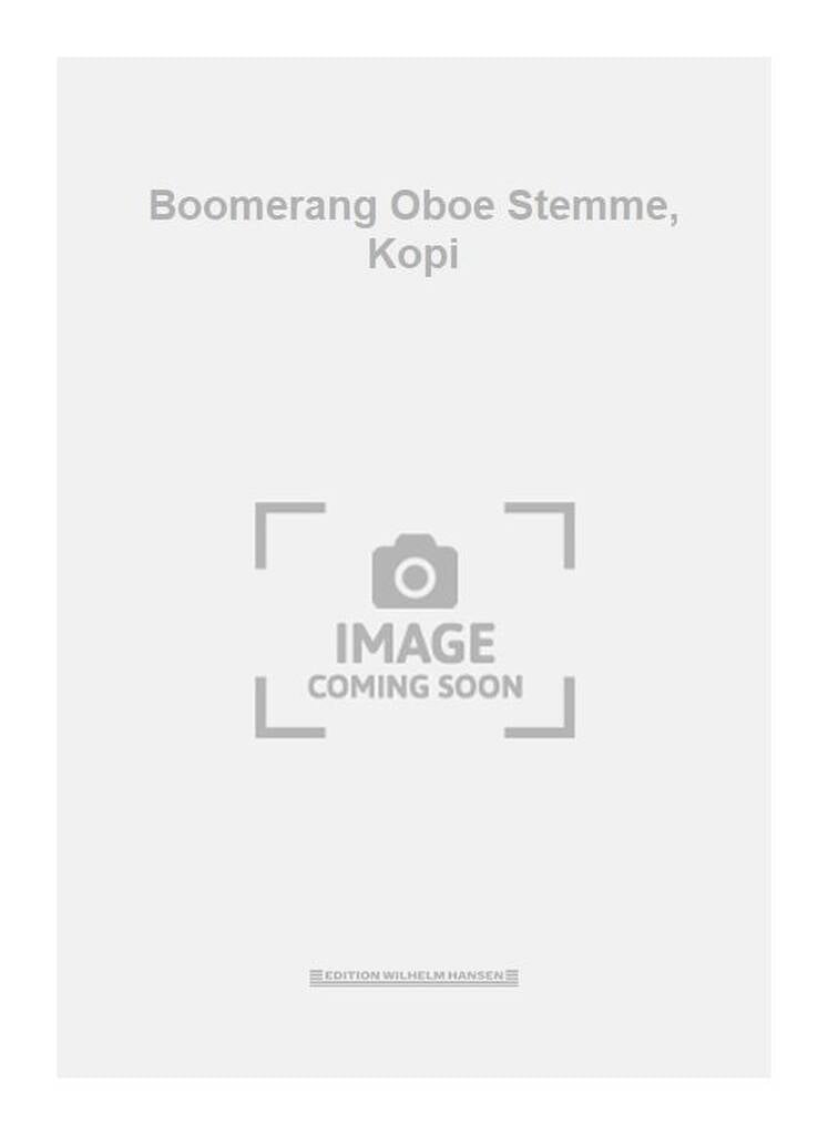 Boomerang Oboe Stemme, Kopi