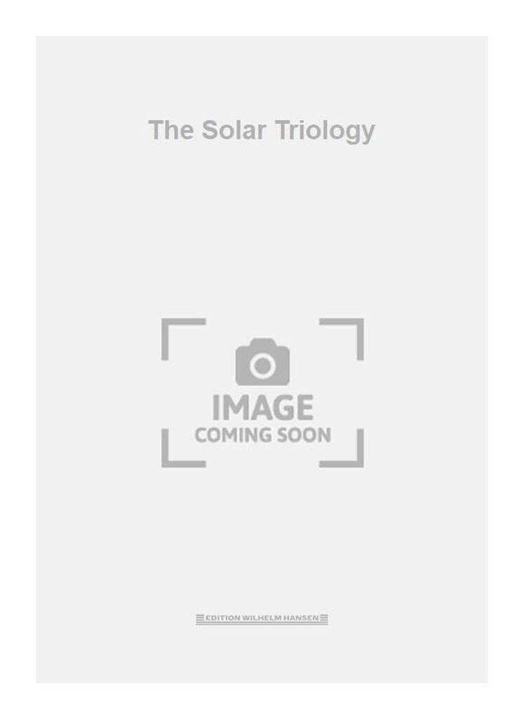 The Solar Triology