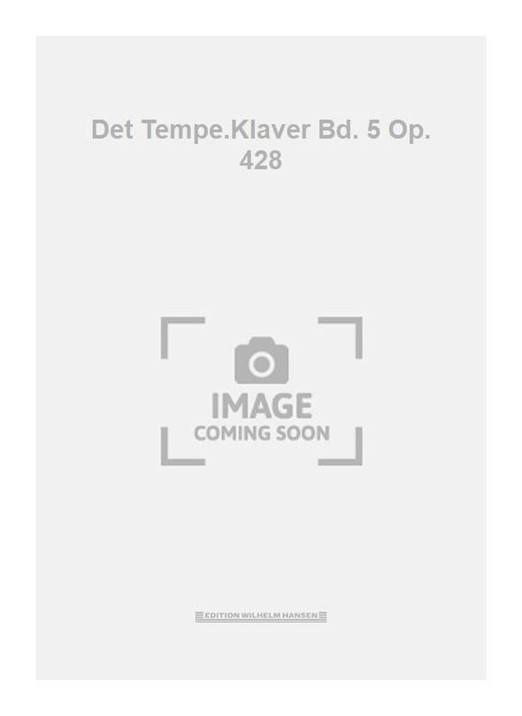 Det Tempe.Klaver Bd. 5 Op. 428