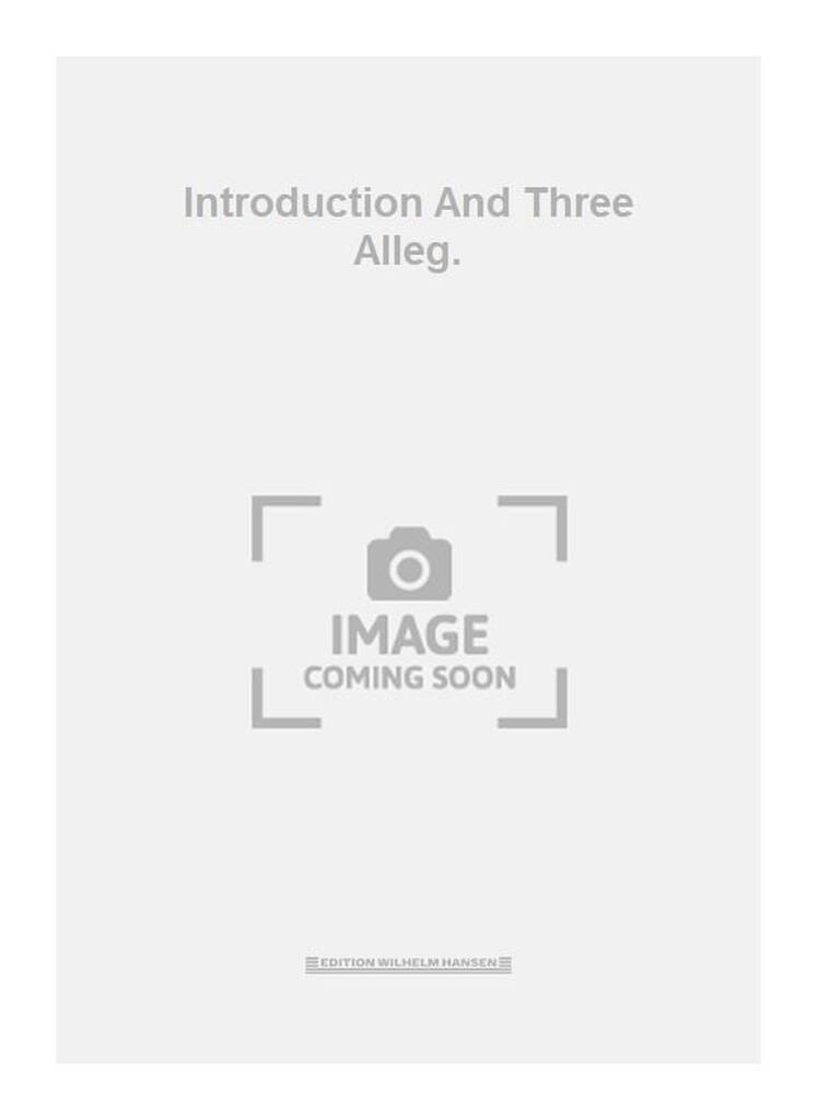 Introduction And Three Alleg.