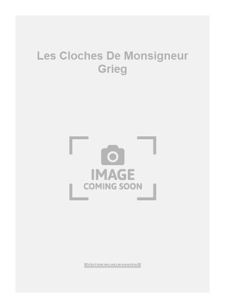 Les Cloches De Monsigneur Grieg