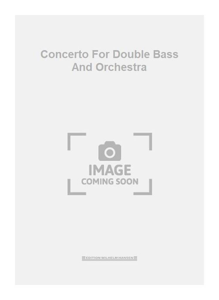 Concerto For Double Bass And Orchestra