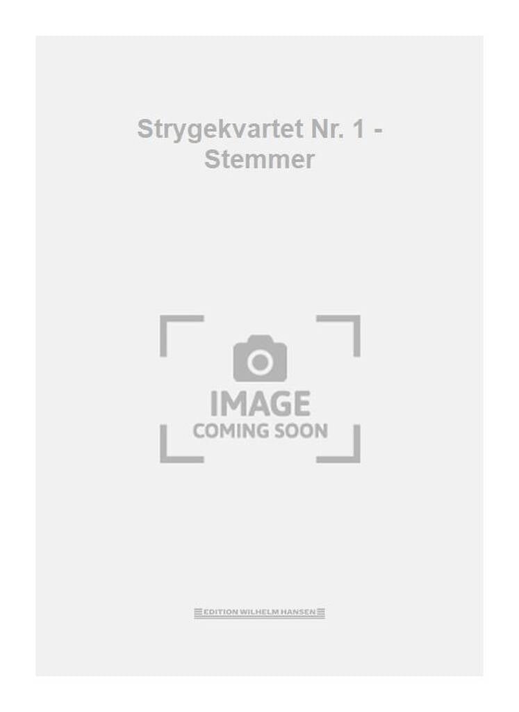 Strygekvartet Nr. 1 - Stemmer