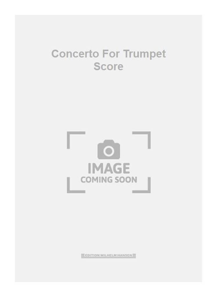 Concerto For Trumpet Score