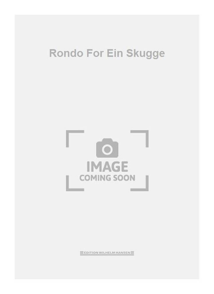Rondo For Ein Skugge