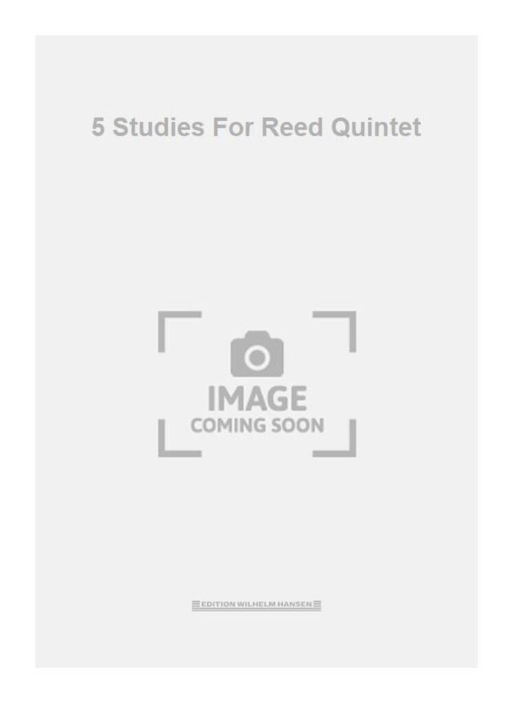 5 Studies For Reed Quintet