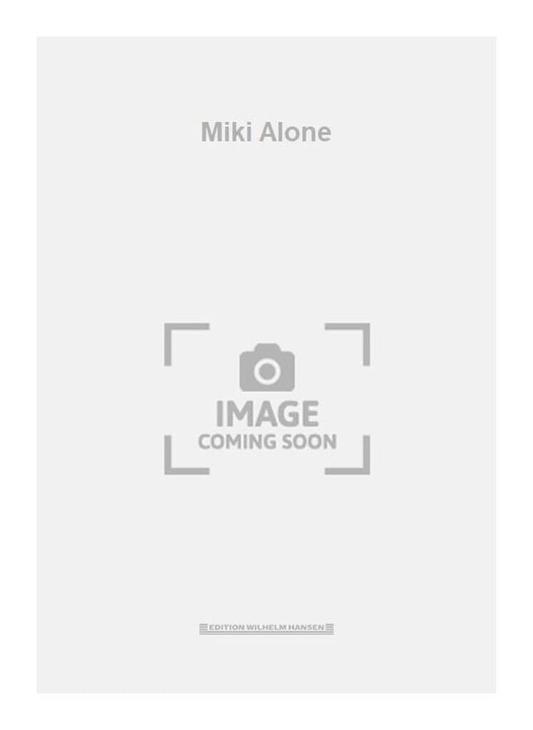 Miki Alone