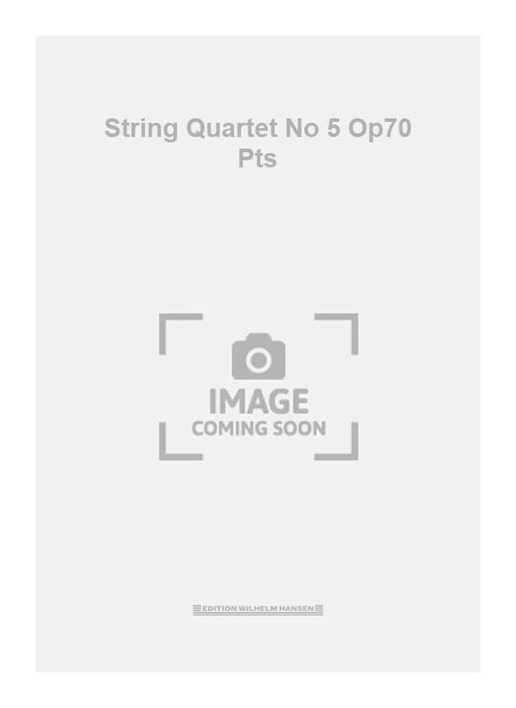 String Quartet No 5 Op70 Pts