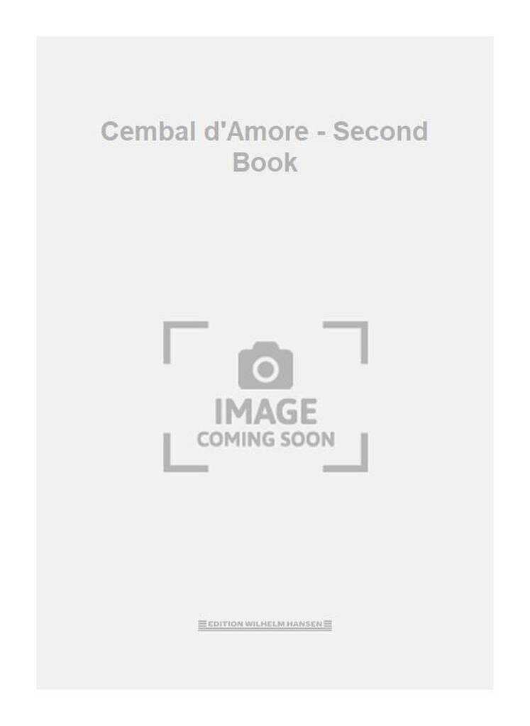 Cembal d'Amore - Second Book