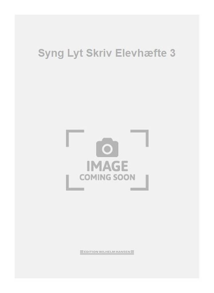 Syng Lyt Skriv Elevhæfte 3