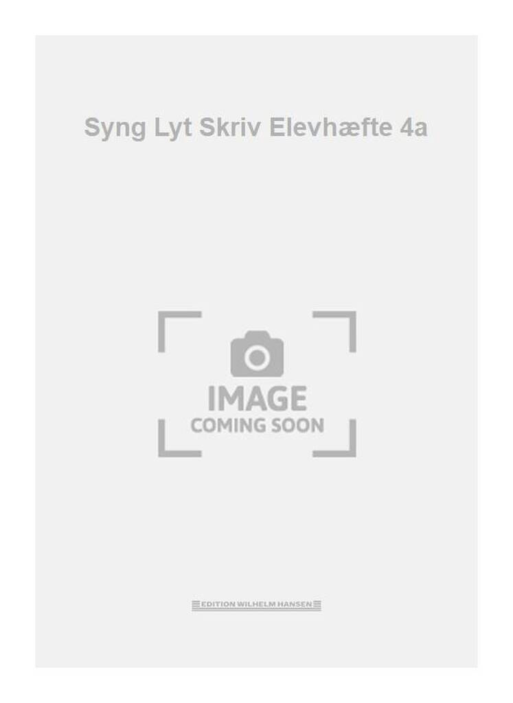Syng Lyt Skriv Elevhæfte 4a