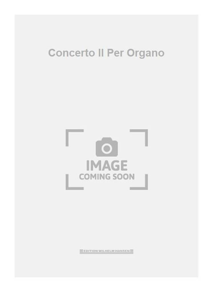 Concerto II Per Organo