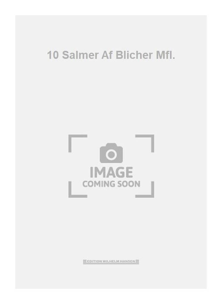 10 Salmer Af Blicher Mfl.