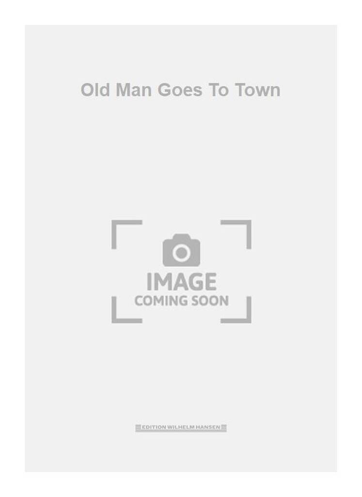 Old Man Goes To Town