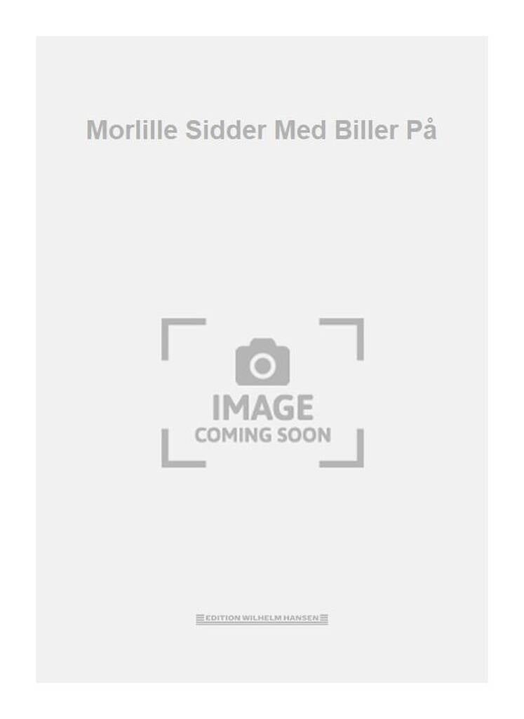Morlille Sidder Med Biller På