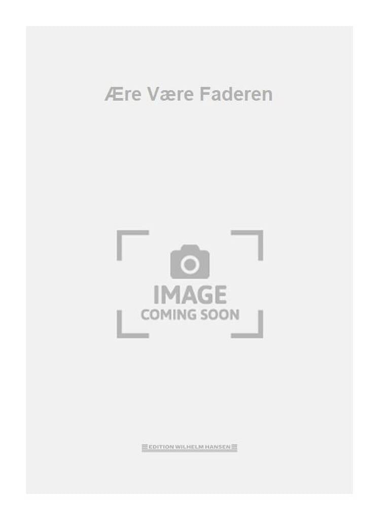 Ære Være Faderen