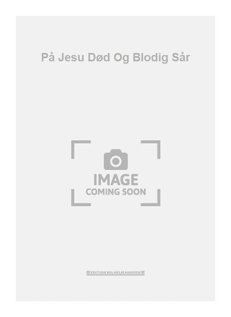 På Jesu Død Og Blodig Sår