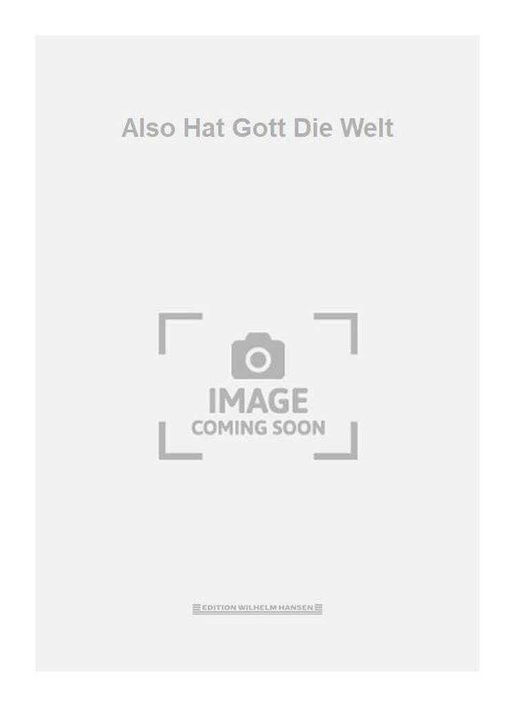 Also Hat Gott Die Welt